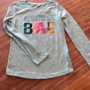 5 for $20🦋Size 7/8 Always Be Brave long sleeve
